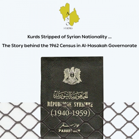 Kurds Stripped of Syrian Nationality ...The Story behind the 1962 Census in Al-Hasakah Governorate 
