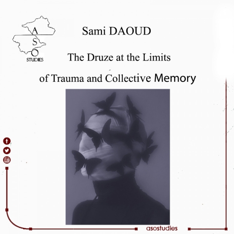 The Druze at the Limits of Trauma and Collective Memory